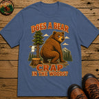 Does a Bear Crap in the Woods T-Shirt - Blue Jean