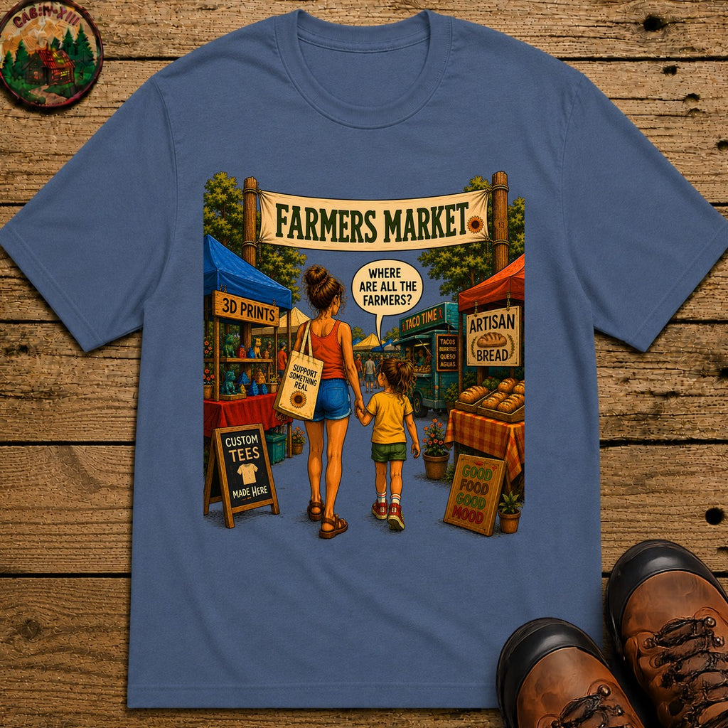 Farmers Market Where Are All the Farmers — Funny Outdoor Tee - Blue Jean