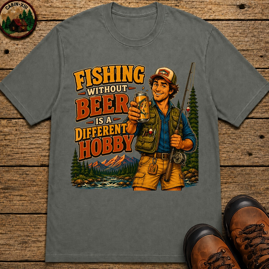 Fishing Without Beer Is a Different Hobby — Funny Fishing Tee - Pepper