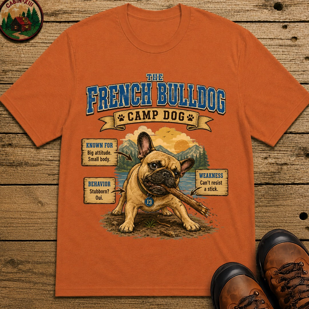 French Bulldog Camp Dog - Stubborn? Oui. Tee - Yam