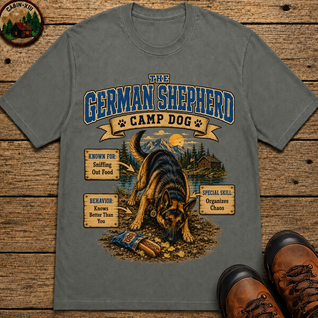 German Shepherd Camp Dog - Knows Better Than You Tee - Pepper
