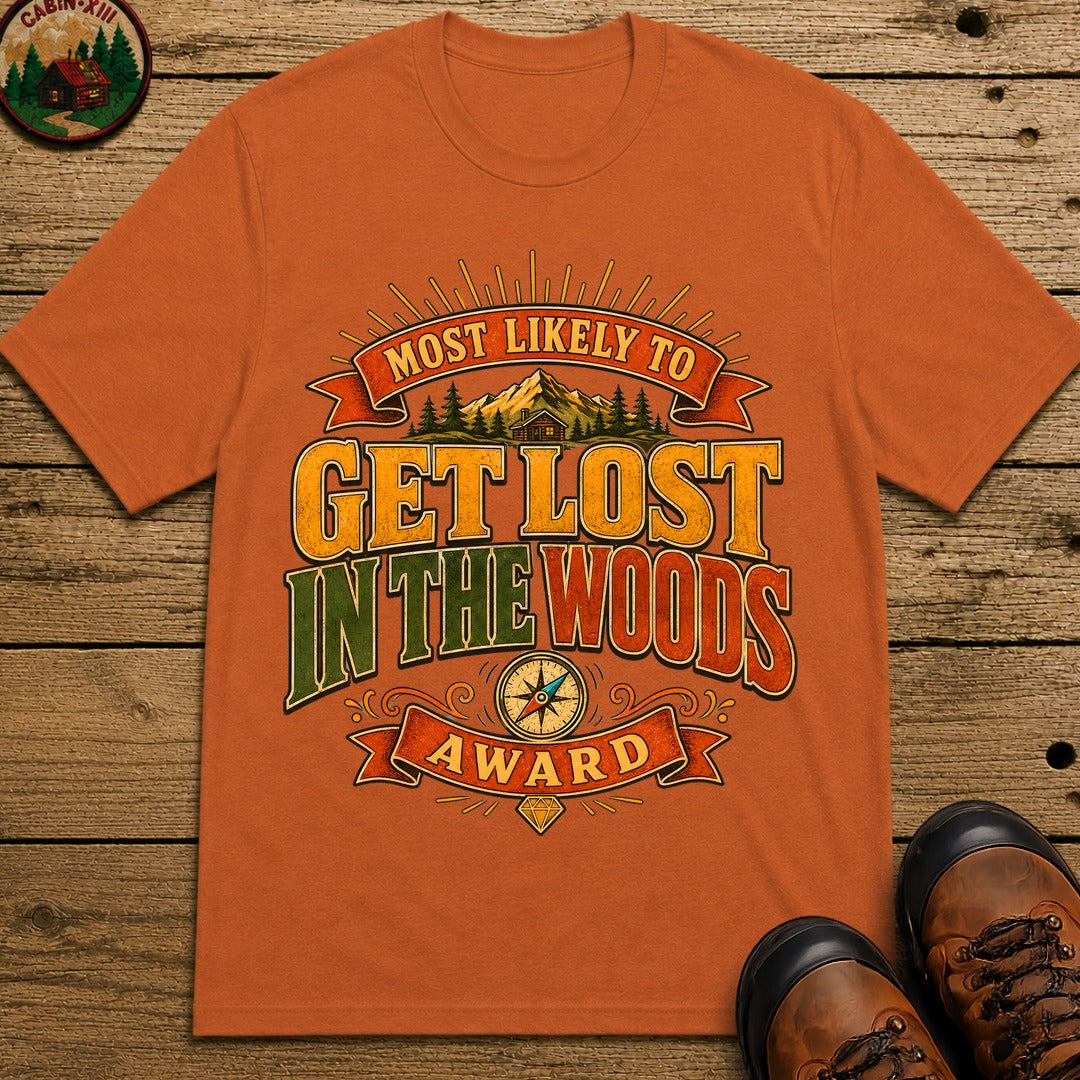 Get Lost In The Woods (Modern) T Shirt - Yam