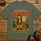 Get Lost in the Woods T-Shirt - Moss