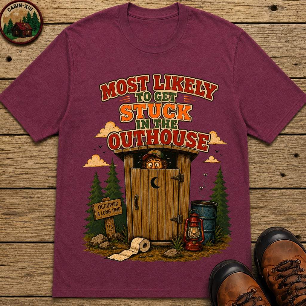 Get Stuck in the Outhouse T-Shirt - Berry