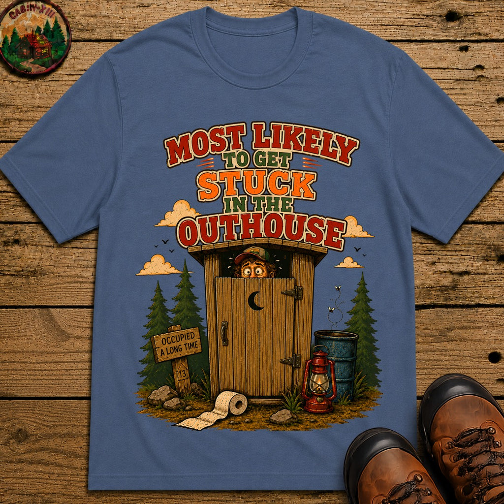 Get Stuck in the Outhouse T-Shirt - Blue Jean