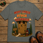 Get Stuck in the Outhouse T-Shirt - Pepper