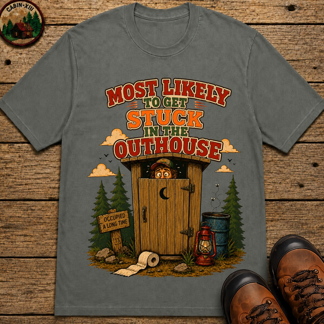 Get Stuck in the Outhouse T-Shirt - Pepper