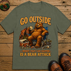 Go Outside Worst That Can Happen Is A Bear Attack Camp Tee - Moss