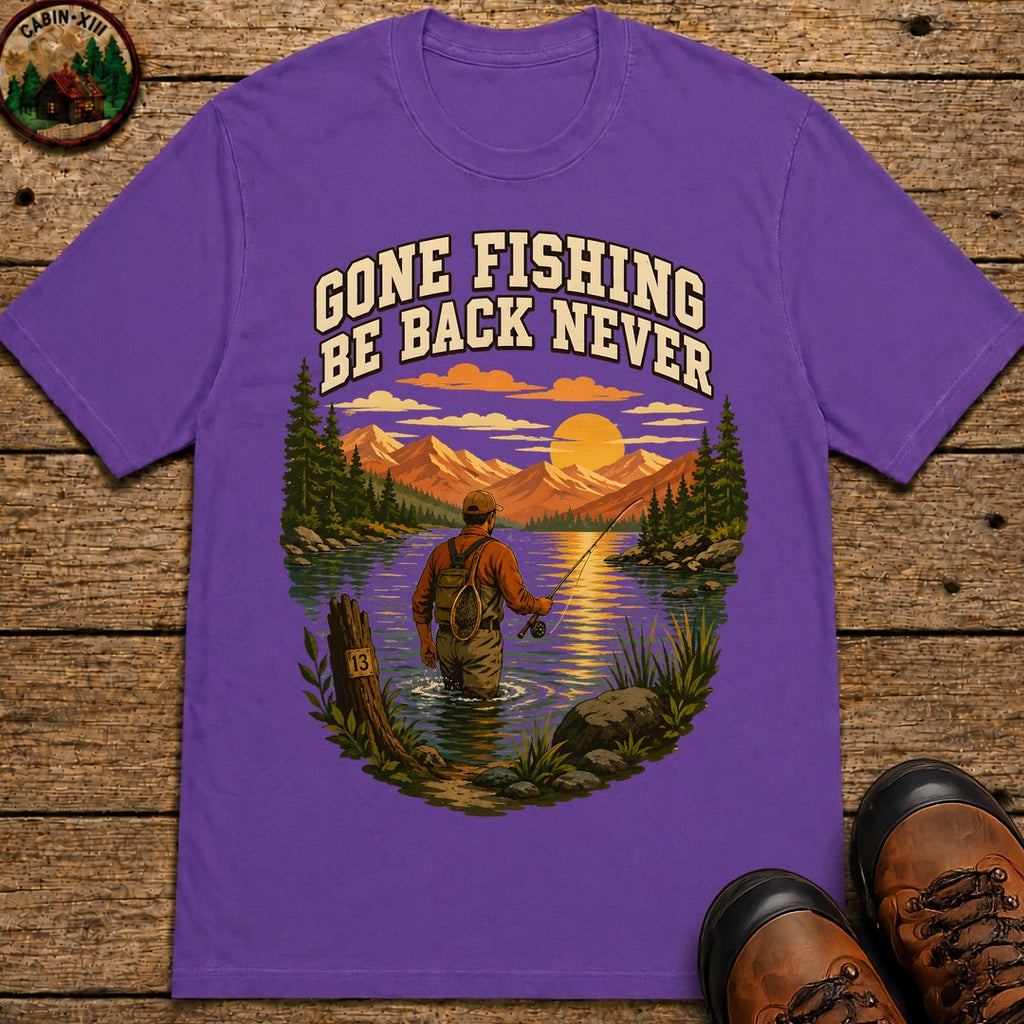 Gone Fishing Be Back Never — Funny Fly Fishing Outdoor Tee - Grape
