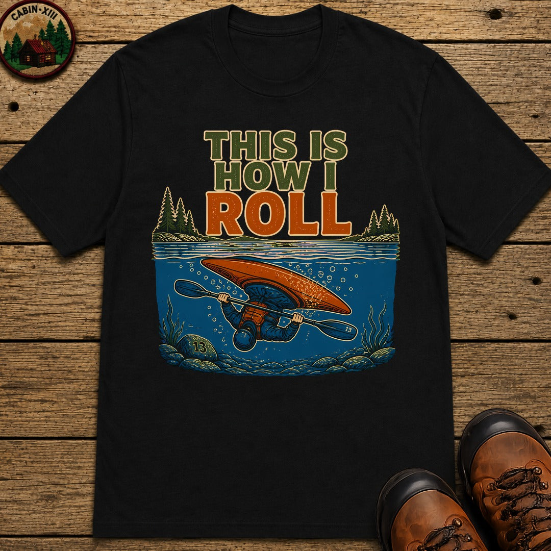 How I Roll T-Shirt - Black