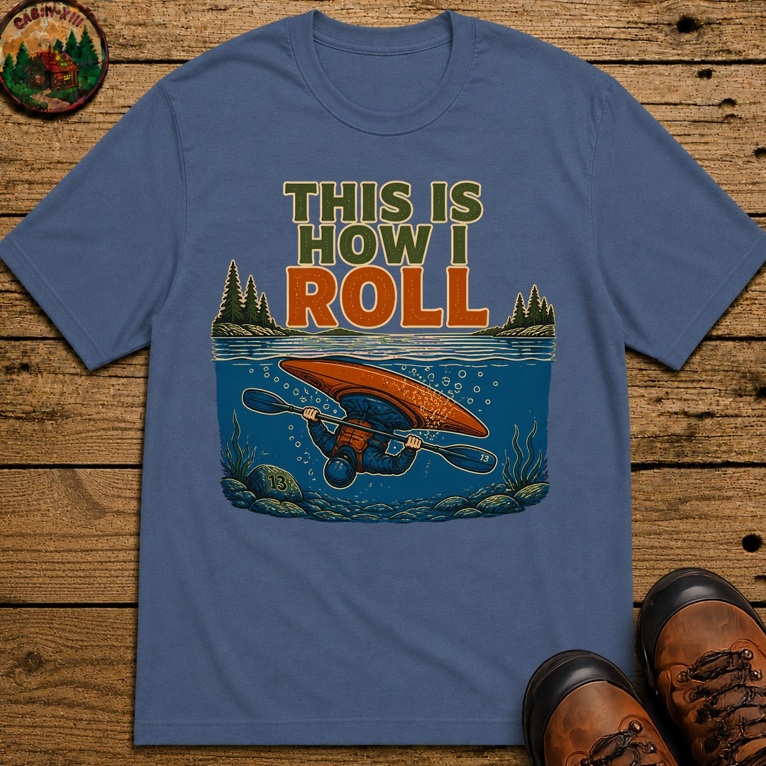 How I Roll T-Shirt - Blue Jean
