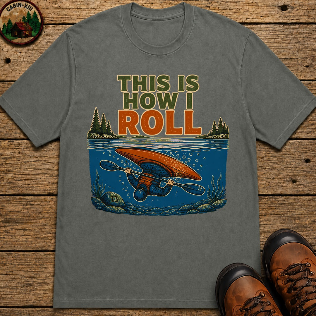 How I Roll T-Shirt - Pepper