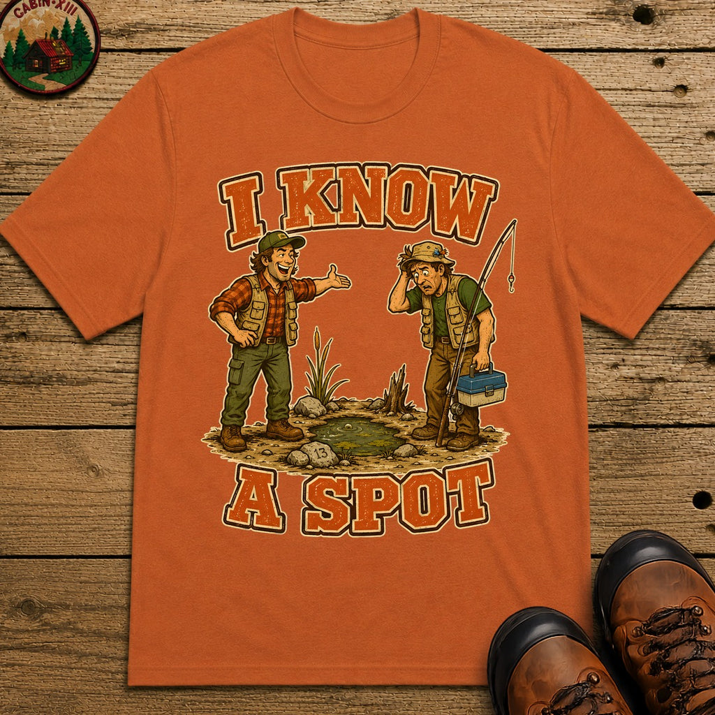 I Know A Spot Fishing T-Shirt - Yam