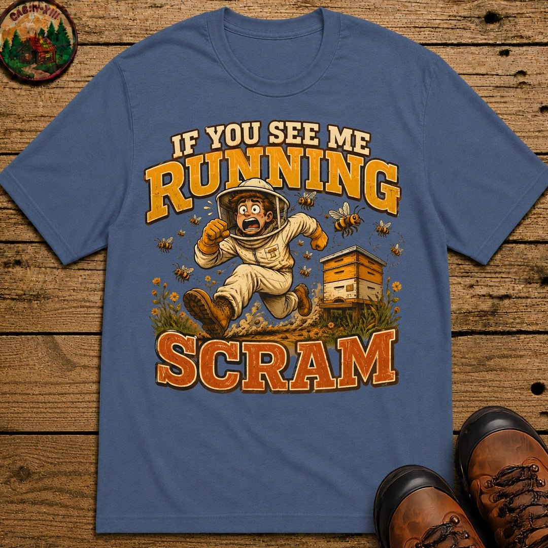 If You See Me Running Scram Funny Beekeeping Shirt - Blue Jean
