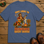 Ignore Quiet Hours T-Shirt - Blue Jean