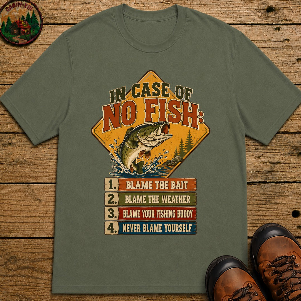 In Case Of No Fish T Shirt - Moss