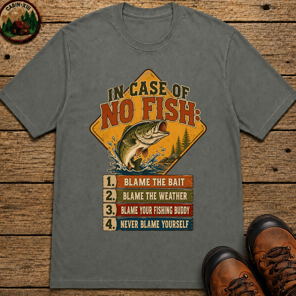 In Case Of No Fish T Shirt - Pepper
