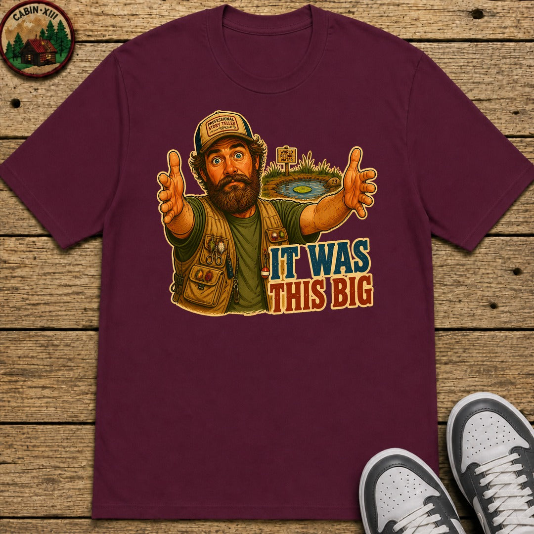 It Was This Big Kids T-Shirt - Maroon