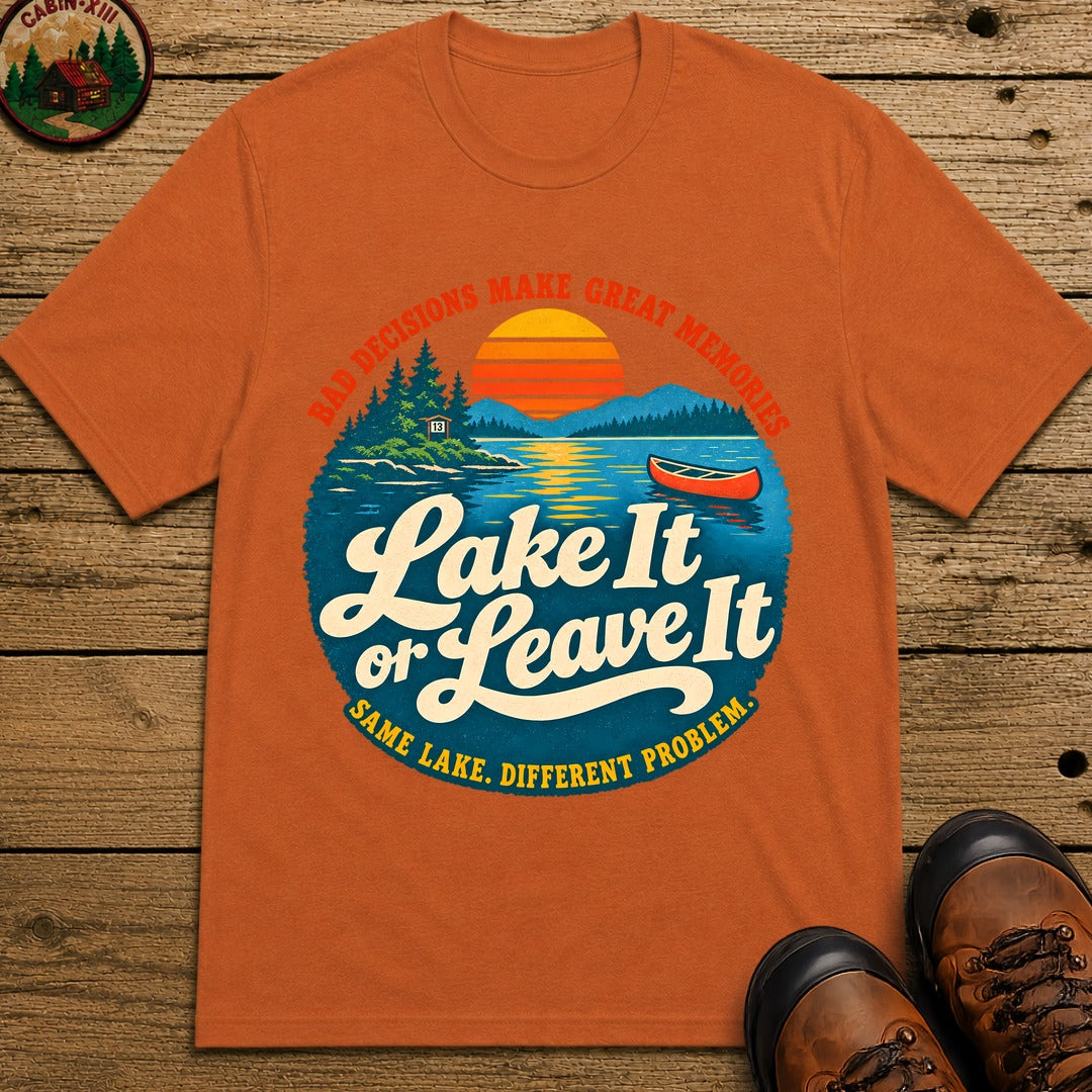 Lake It Or Leave It Badge T-Shirt - Yam