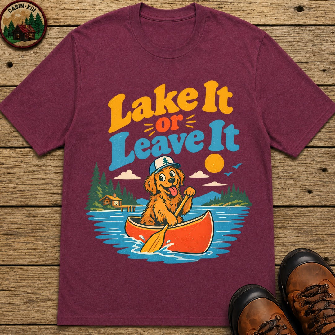Lake It Or Leave It T-Shirt - Berry