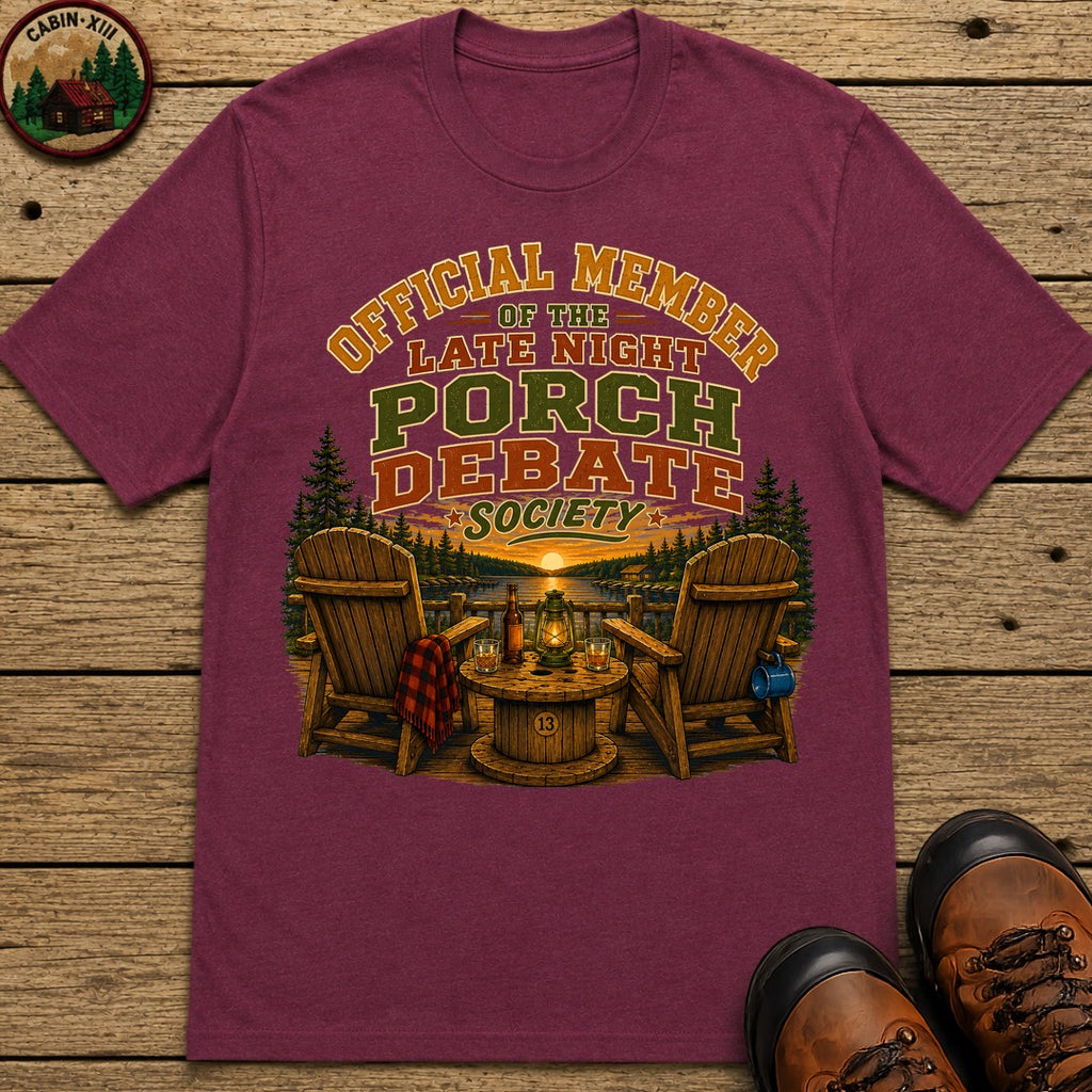 Late Night Porch Debate Society — Funny Lake Cabin Camping Tee - Berry