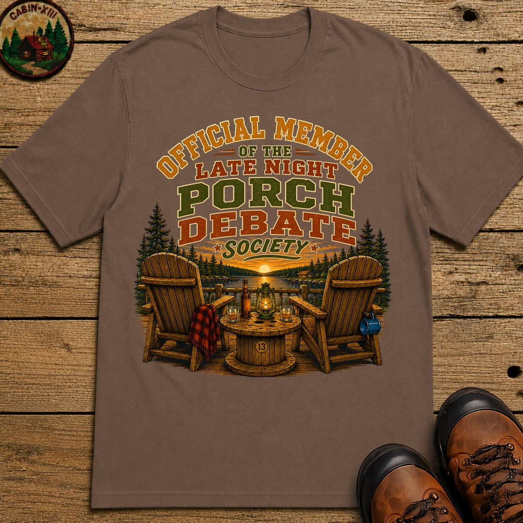 Late Night Porch Debate Society — Funny Lake Cabin Camping Tee - Espresso
