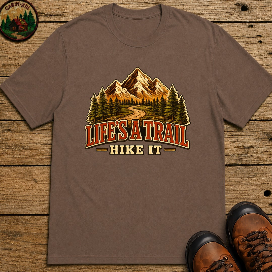 Life's a Trail Hike It — Vintage Mountain Hiking Outdoor Tee - Espresso