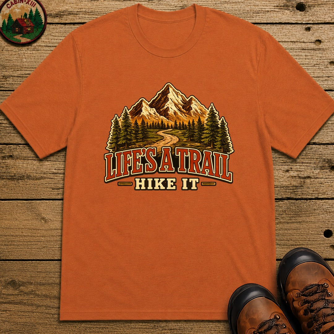 Life's a Trail Hike It — Vintage Mountain Hiking Outdoor Tee - Yam