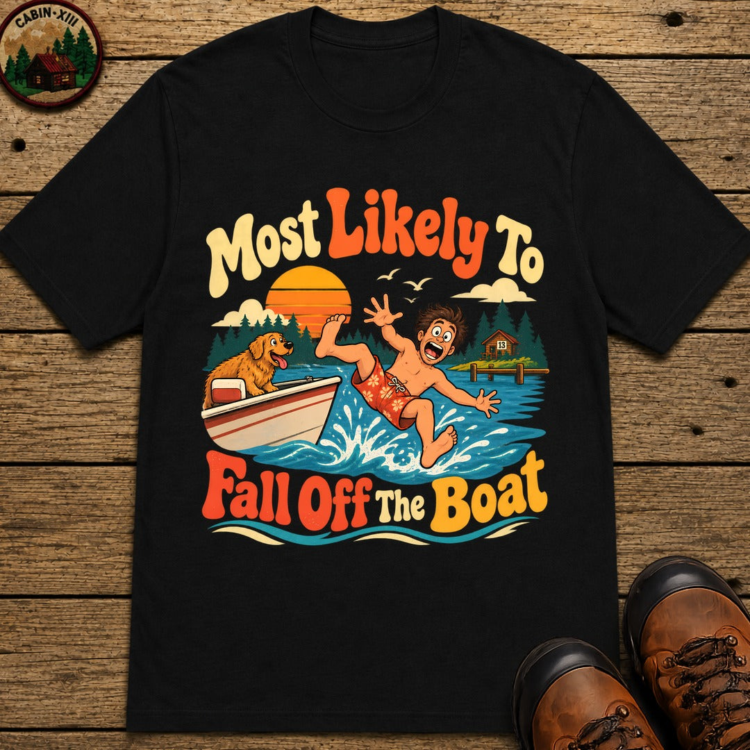 Most Likely To Fall Off The Boat T-Shirt - Black