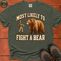 Most Likely To Fight A Bear Pin Up T-Shirt - Moss
