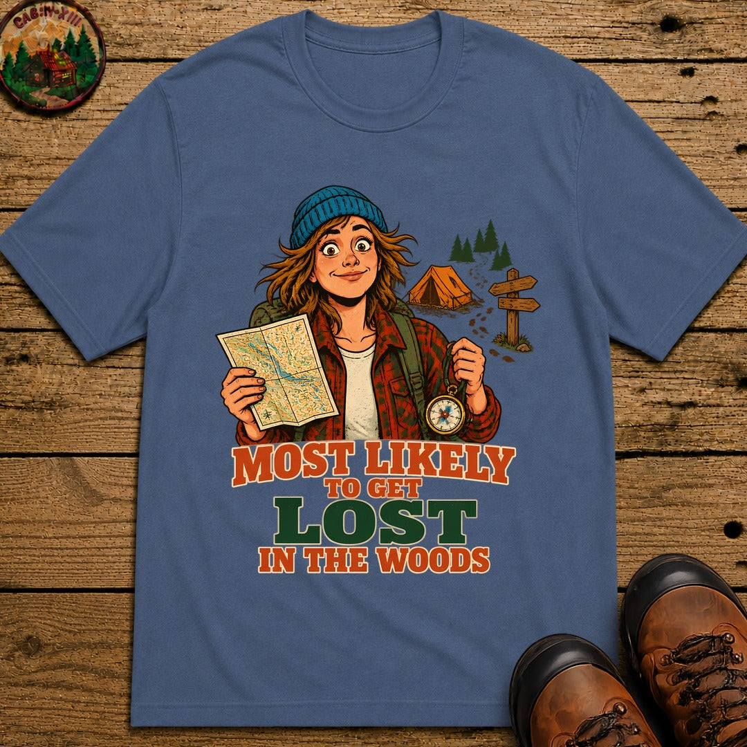 Most Likely To Get Lost In The Woods T-Shirt - Blue Jean
