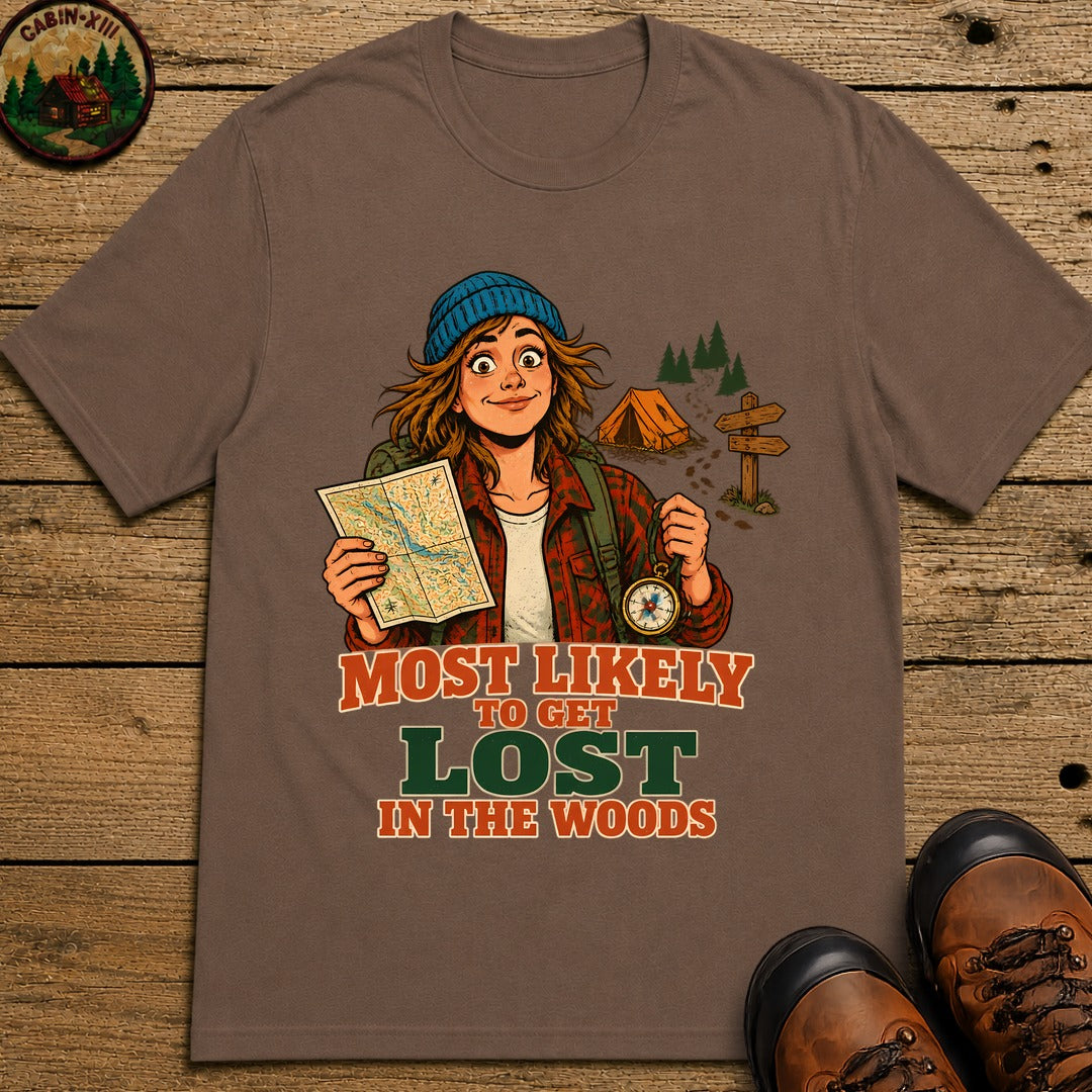 Most Likely To Get Lost In The Woods T-Shirt - Espresso