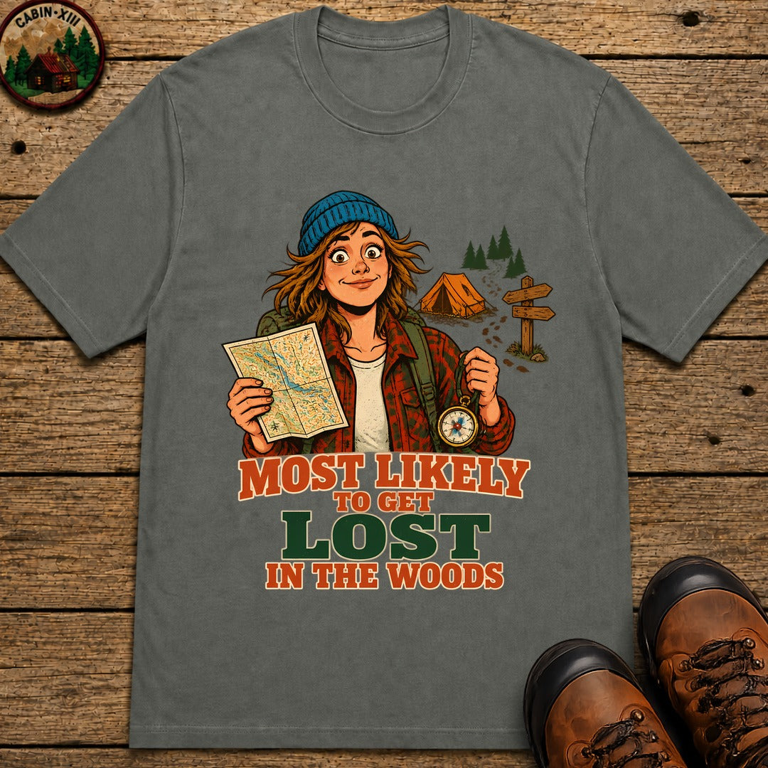 Most Likely To Get Lost In The Woods T-Shirt - Pepper