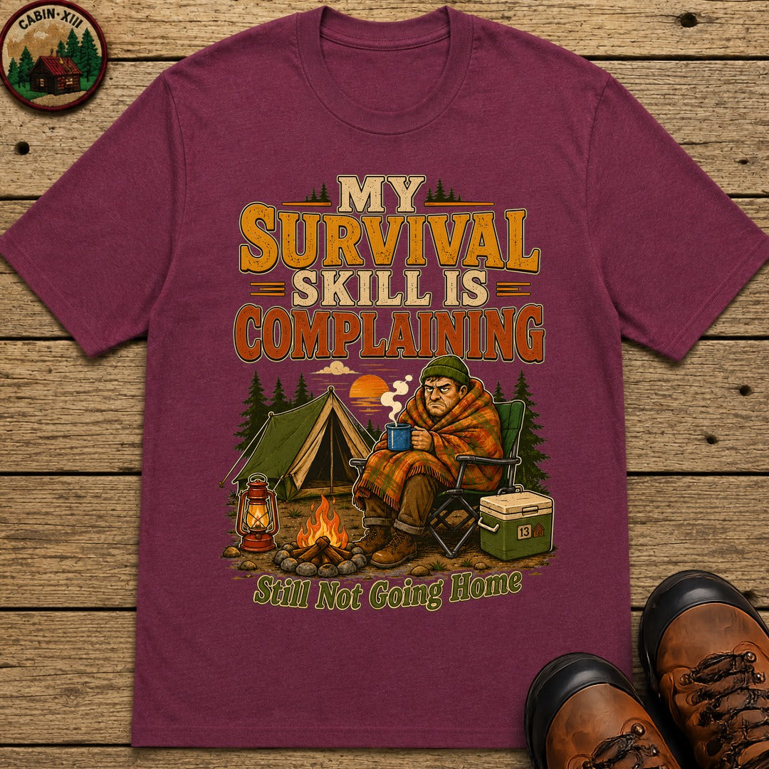 My Survival Skill Is Complaining T-Shirt - Berry