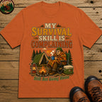 My Survival Skill Is Complaining T-Shirt - Yam