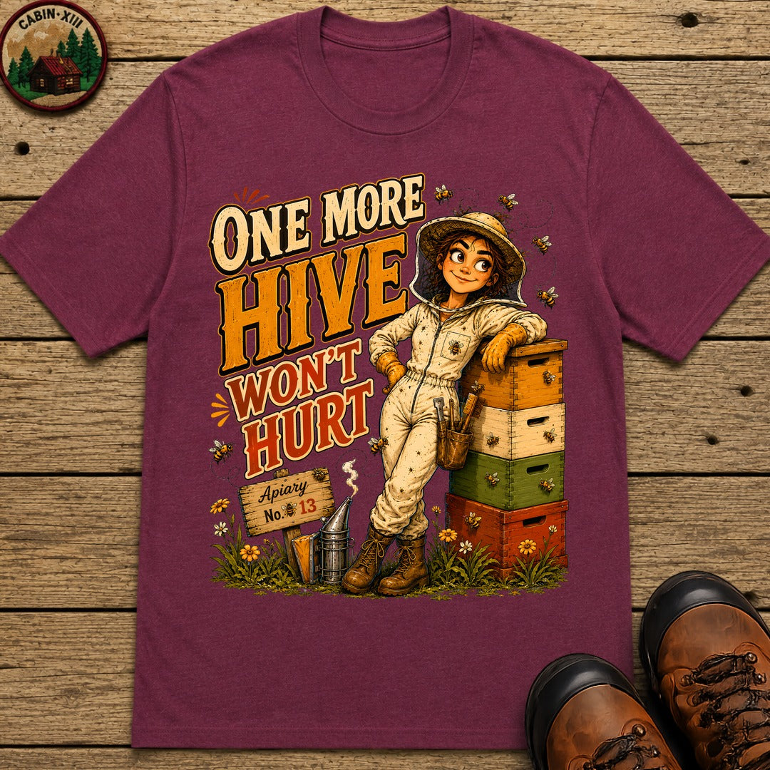 One More Hive Won't Hurt Funny Beekeeping Shirt - Berry