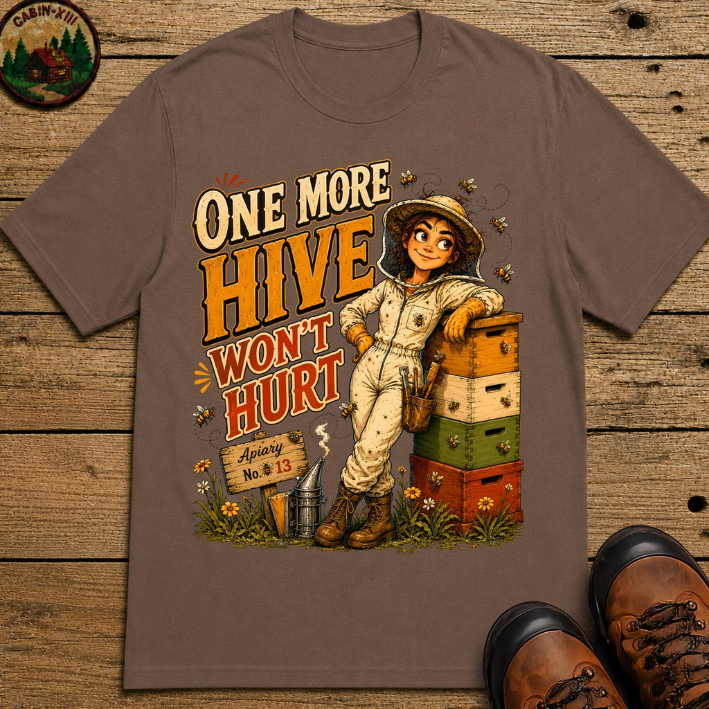 One More Hive Won't Hurt Funny Beekeeping Shirt - Espresso