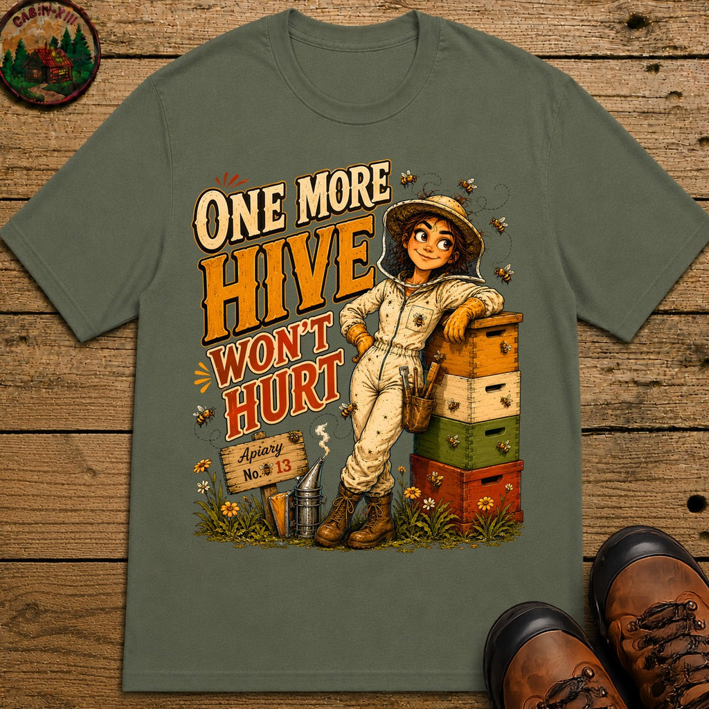 One More Hive Won't Hurt Funny Beekeeping Shirt - Moss