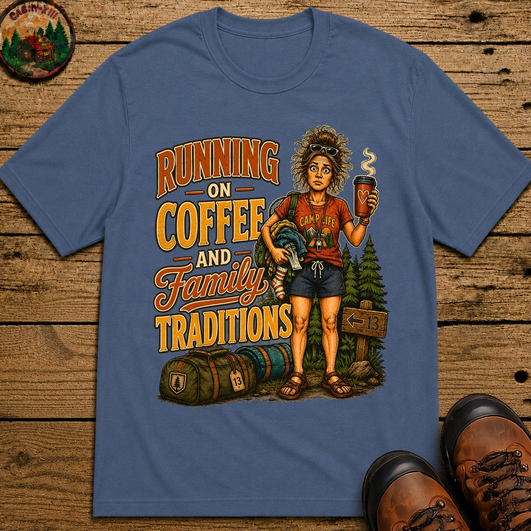 Running on Coffee and Family Traditions — Camping Humor Tee - Blue Jean