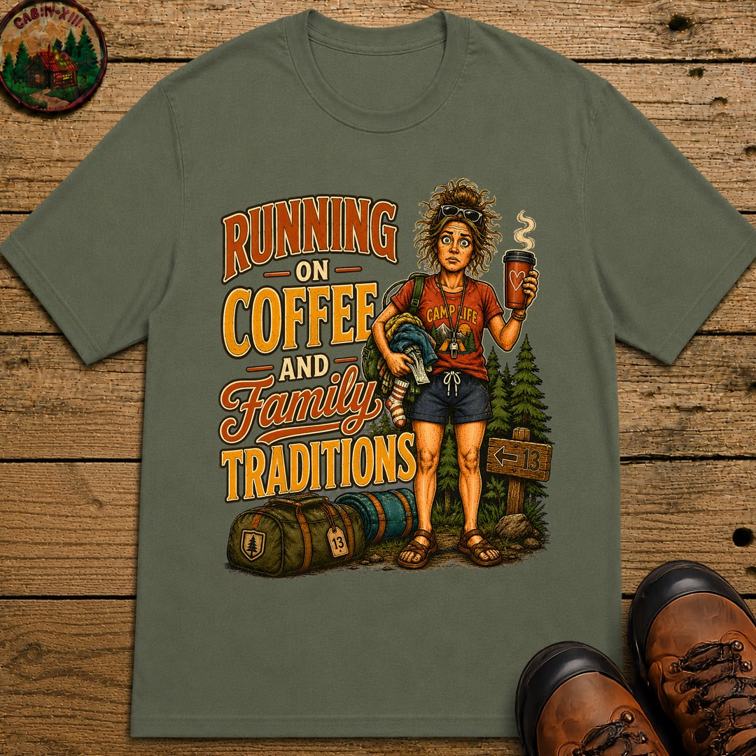 Running on Coffee and Family Traditions — Camping Humor Tee - Moss