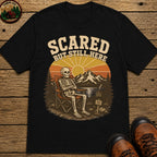 Scared But Still Here T Shirt - Black