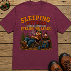 Sleeping Not Dead Just Checking the Eyelids for Leaks Funny Tee - Berry