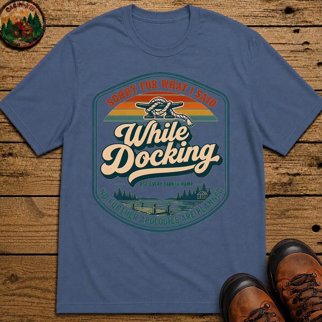 Sorry For What I Said T-Shirt - Blue Jean