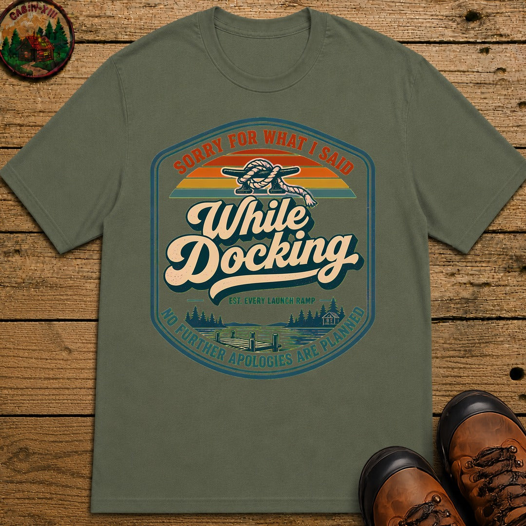 Sorry For What I Said T-Shirt - Moss