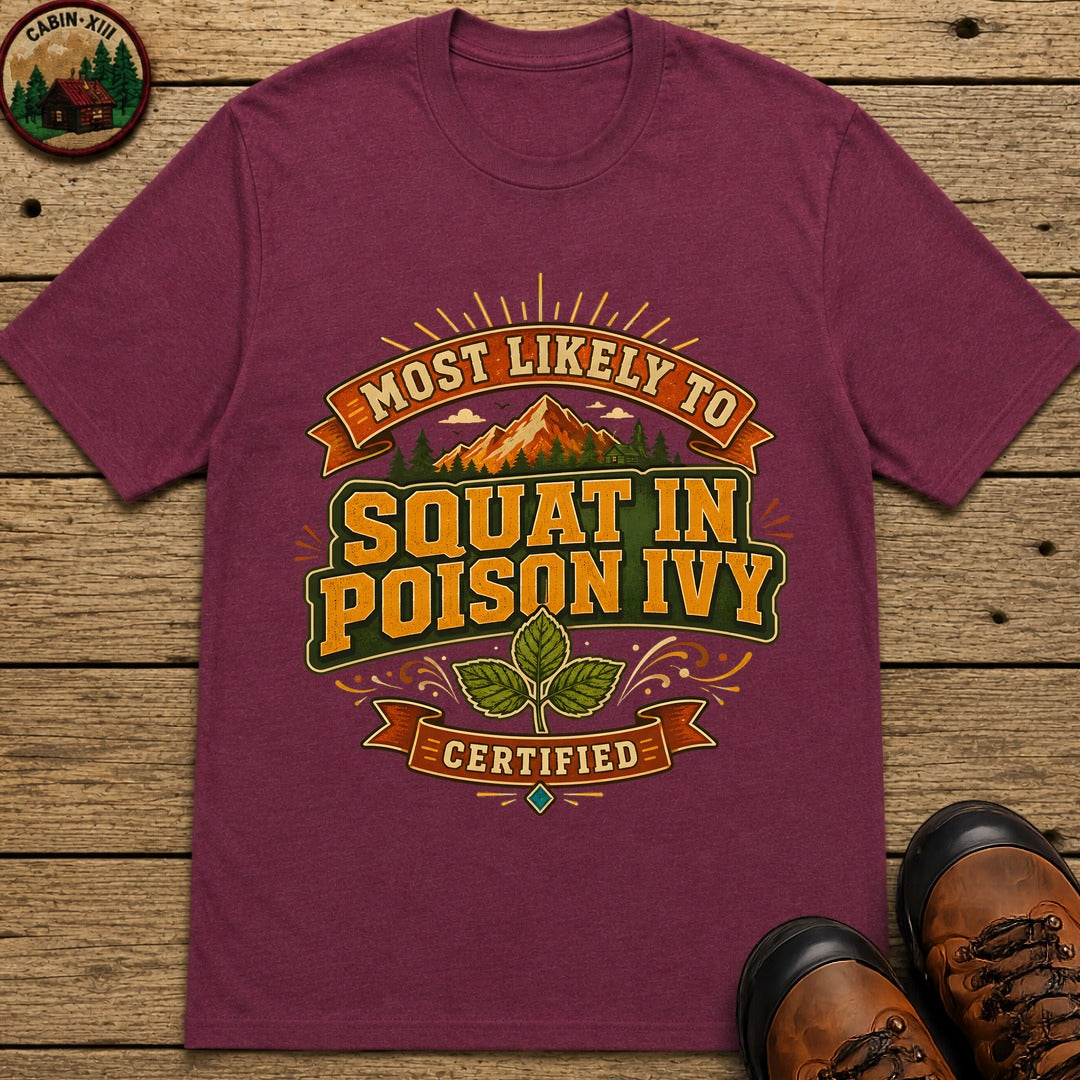 Squat In Poison Ivy (Modern) T Shirt - Berry
