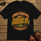 Squat In Poison Ivy (Modern) T Shirt - Black