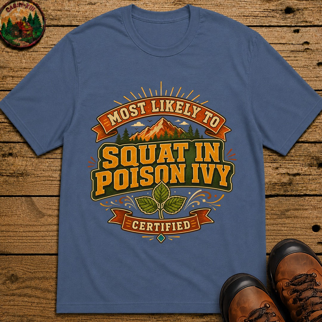 Squat In Poison Ivy (Modern) T Shirt - Blue Jean