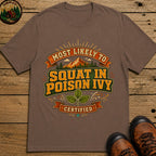 Squat In Poison Ivy (Modern) T Shirt - Espresso