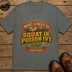 Squat In Poison Ivy (Modern) T Shirt - Pepper