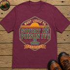 Squat In Poison Ivy (Retro) T Shirt - Berry